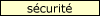 s�curit�
